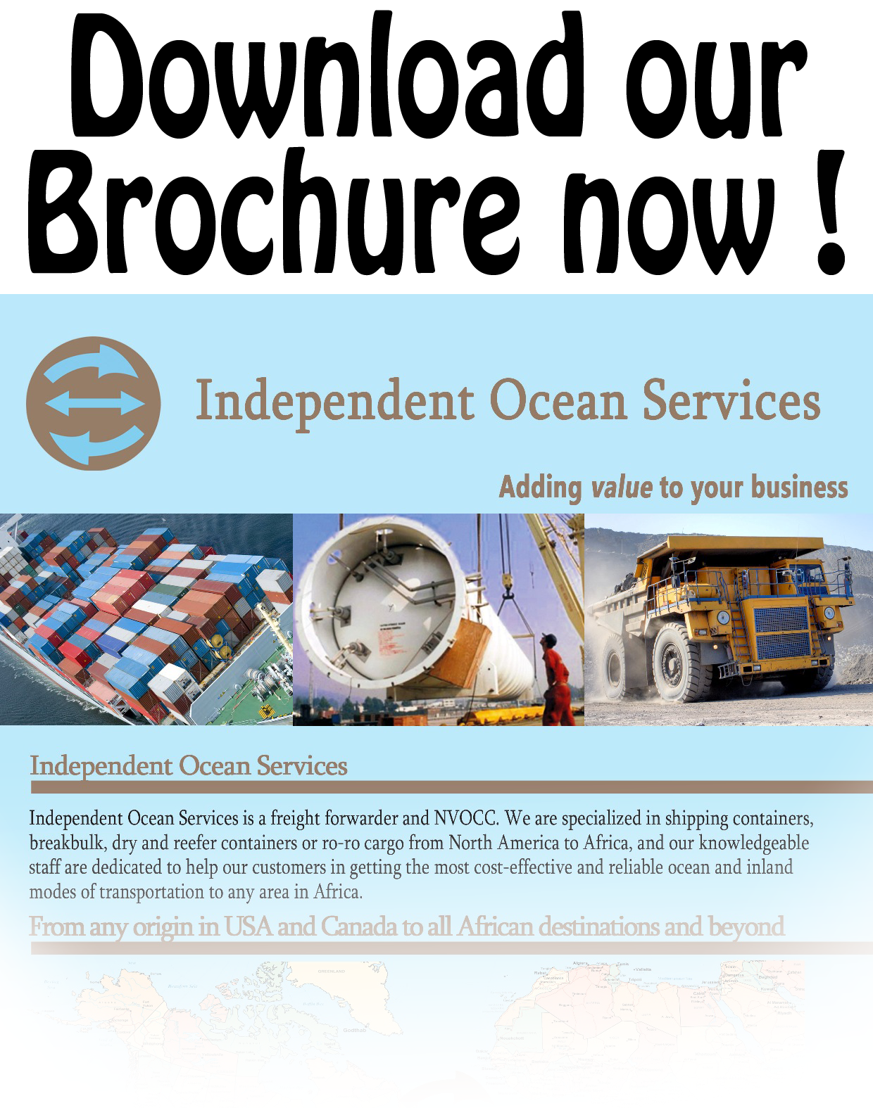 Independent Ocean Services - Brochure - All the information about our transportation services, African destinations and contact details. 